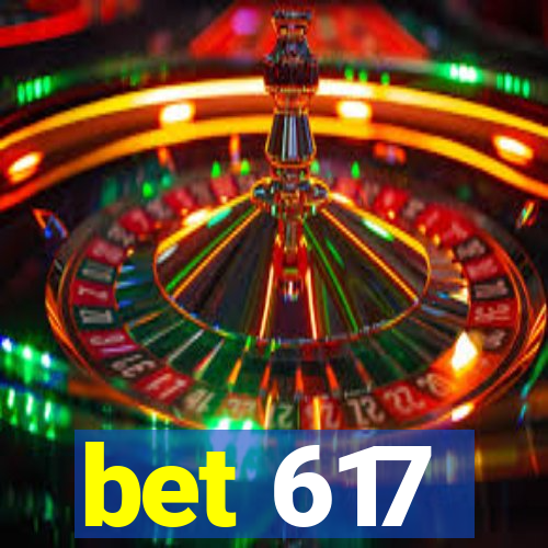 bet 617